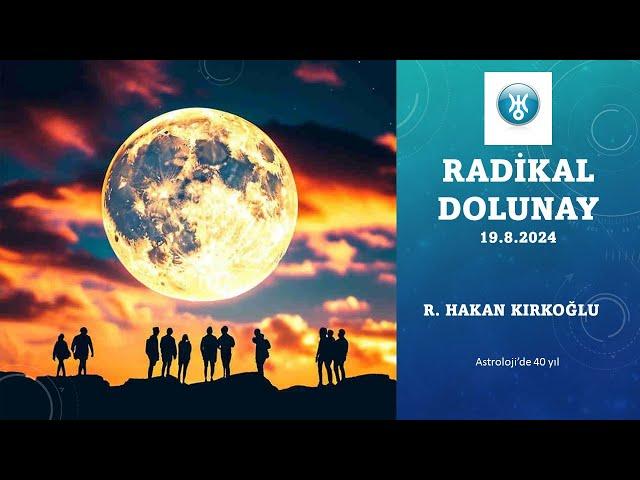 Radikal bir dolunay - R. Hakan Kırkoğlu