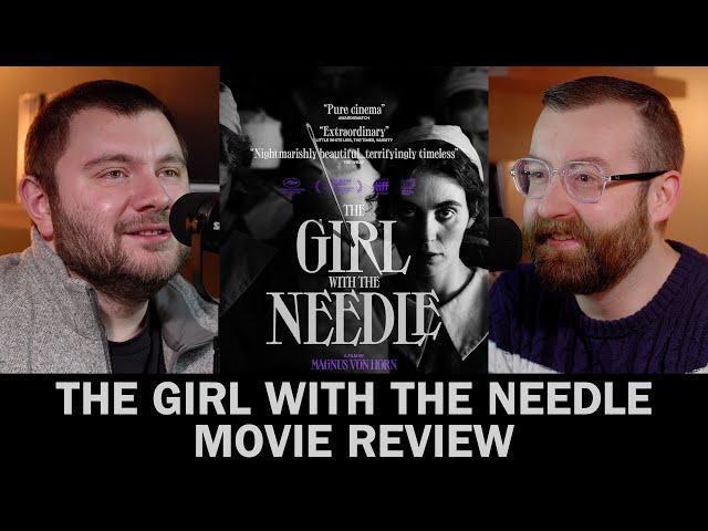 The Girl with the Needle - Movie Review