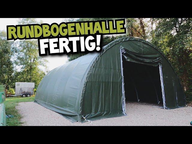 WAS EIN KAMPF! | Die neue RUNDBOGENHALLE endlich FERTIG! | Mr. Moto