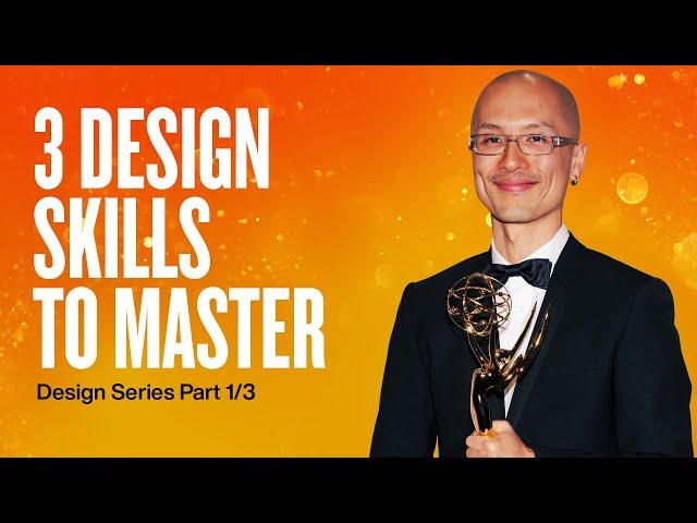 Emmy Winning Designer SHARES 3 SKILLS To Go From An AVERAGE To GREAT Designer (Part 1of3)