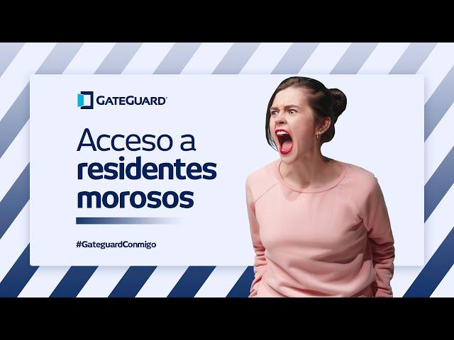 GGS - Acceso a residentes morosos