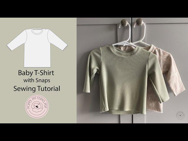 How to Sew a Baby T-Shirt with Snaps + Sewing Tutorial + Beginner Sewing Pattern! DIY