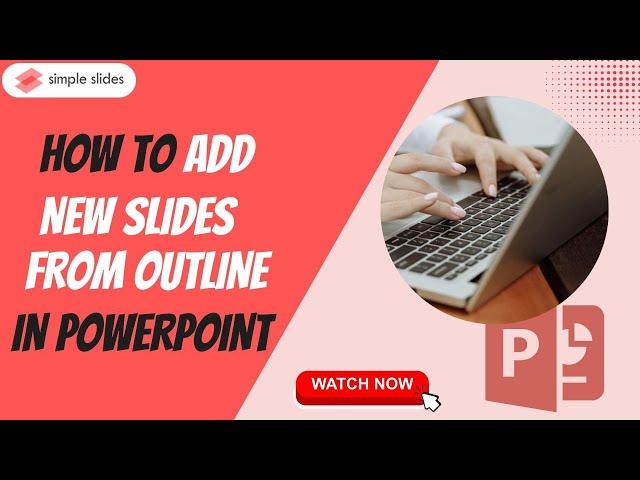 Step-by-Step Guide: Adding New Slides from Outline in PowerPoint | Boost Your Efficiency!