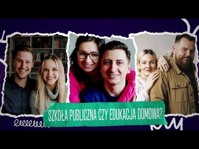 Rodzina (nie od) święta – Szkoła publiczna czy edukacja domowa?