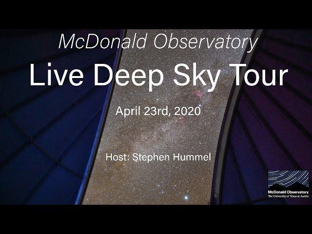 Live Deep Sky Tour April 23rd