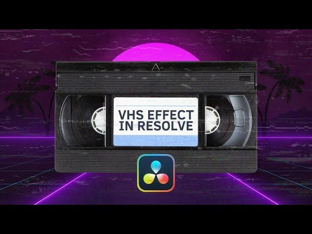 EASY VHS Effect // Davinci Resolve 18 Studio Tutorial