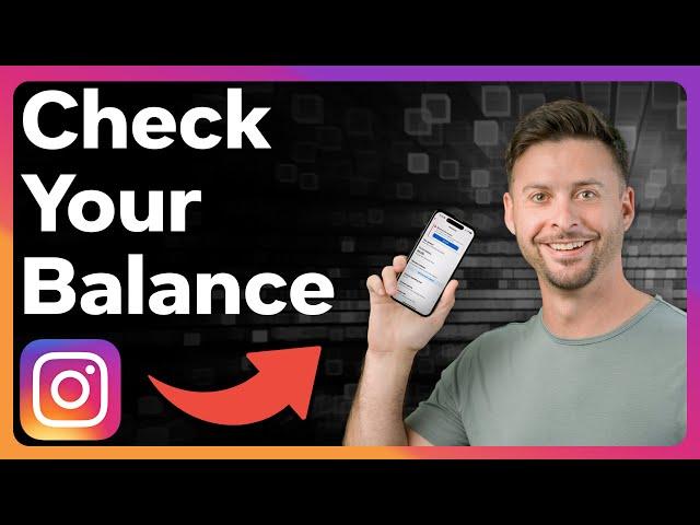 How To Check Your Balance On Instagram