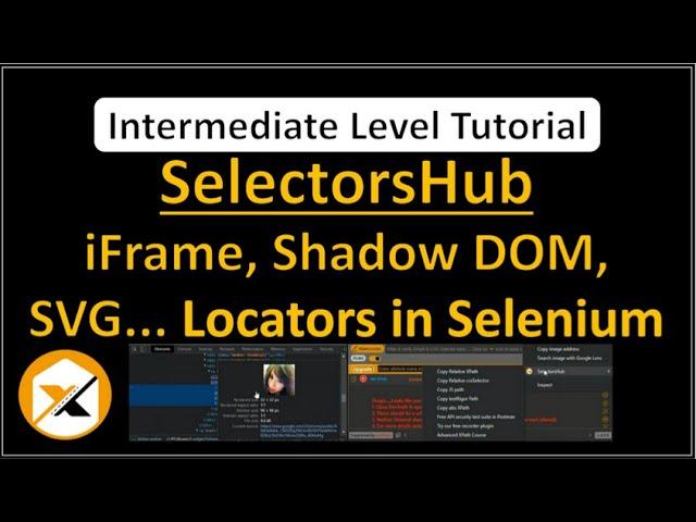 SelectorsHub - IFrame-SVG-XPath Axes-Selectorshub Tutorial-SelectorsHub Xpath-Selectorshub Install