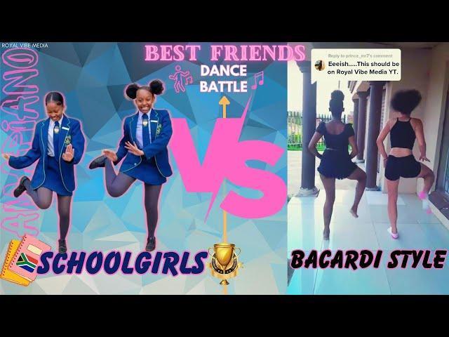 Best Friends Dance Battle: Amapiano Schoolgirls vs Bacardi Style #dancing