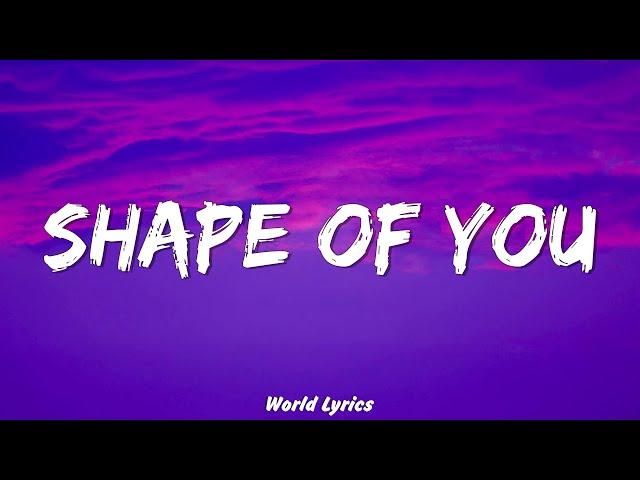 Shape of You - Ed Sheeran (Lyrics) || Charlie Puth, Shawn Mendes, Ellie Goulding (Mix)