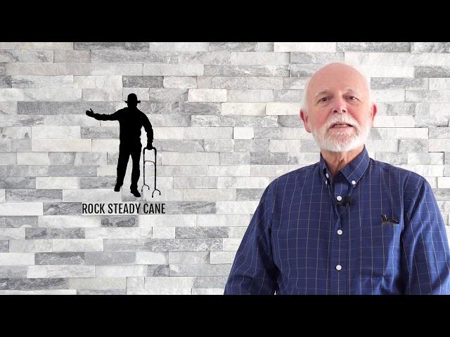 Rock Steady Cane Introduction