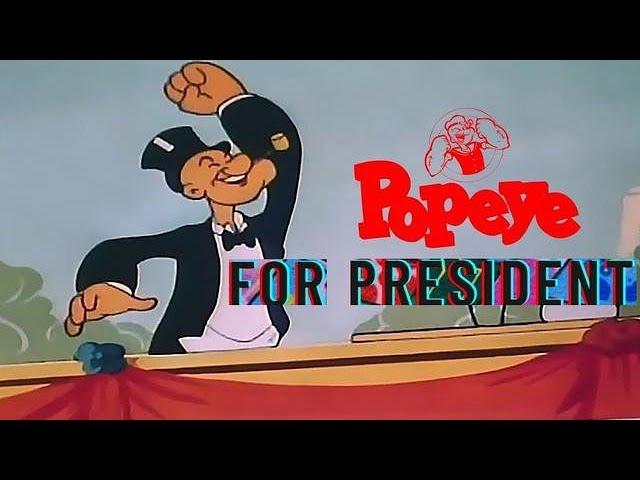 popeye for president