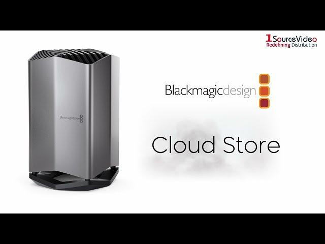 Blackmagic Design Cloud Store