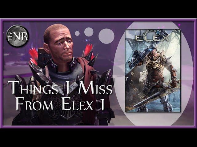 Elex 2: Things I Miss From Elex 1