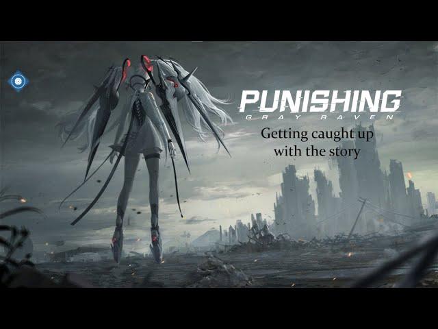 [Punishing: Gray Raven] Chapter 13 - Fake Ascension (Pt. 1 & 2) | Stream #392