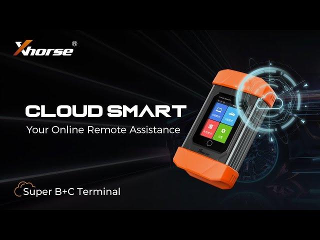 Xhorse Cloud Smart Super B+C Terminal- Online Remote Assistance Introduction