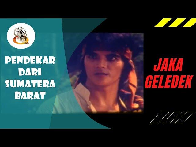 Alur Film:  Jaka Geledek Pendekar Balas Dendam kematian orang tuanya