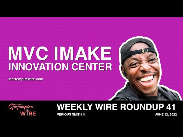 MVC iMAKE Innovation Center