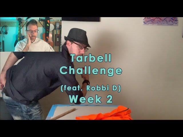 Tarbell Challenge Feat. Robbi D - Week 2