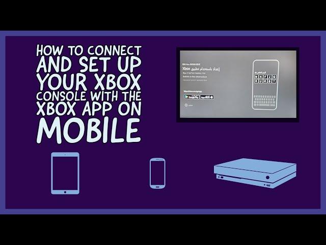 How to connect/set up your Xbox one consoles with a code using the Xbox app