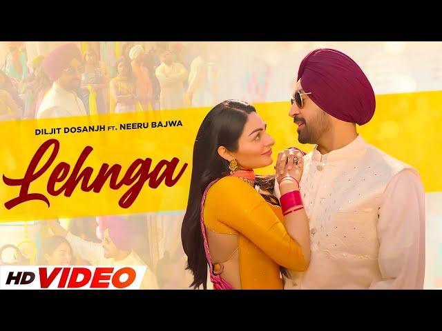 LEHNGA (HD Video) | Diljit Dosanjh | Ft. Neeru Bajwa | New Punjabi Songs 2024 | Latest Punjabi Songs