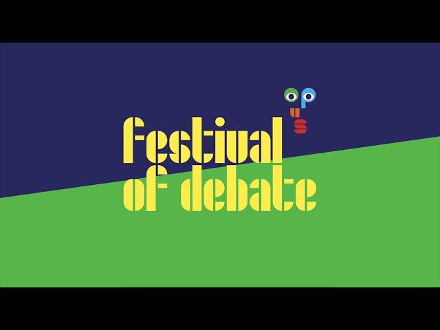 Festival of Debate 2021