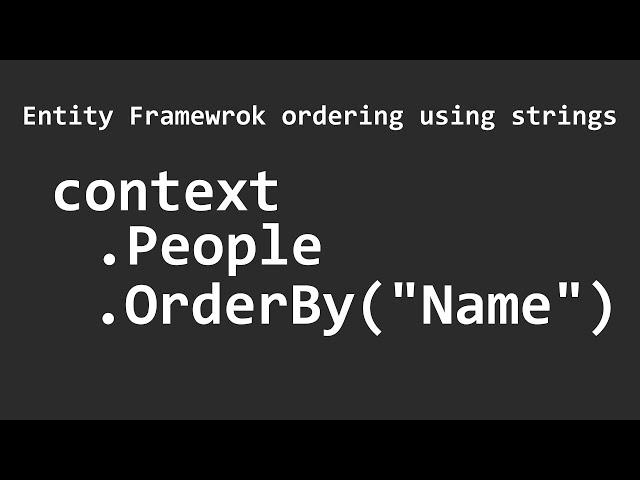 Entity Framework sorting using just strings