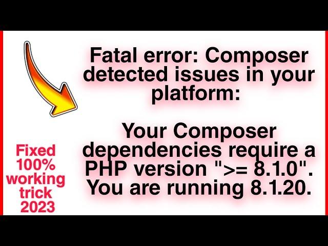 Composer detected issues in your platform, Composer dependencies require a PHP version | fixed 100%