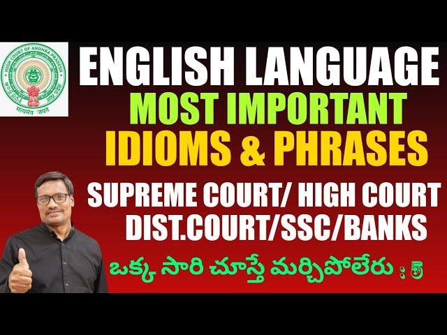 AP HIGH COURT ENGLISH | Idioms & Phrases | SSC | IBPS | SUPREME COURT ENGLISH