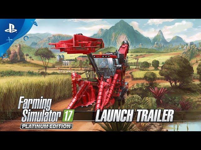 Farming Simulator 17 Platinum Edition - Launch Trailer | PS4