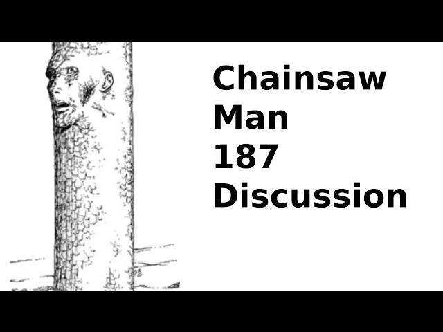 Chainsaw Man Chapter 187 Discussion