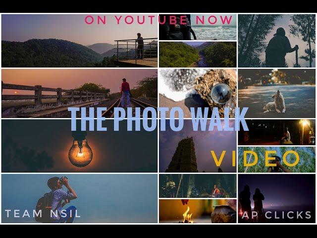 The Photo Walk - Video || Great Locations Around East Godavari || Team NSIL