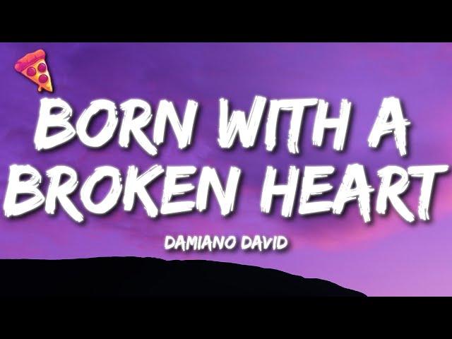 Damiano David - Born With a Broken Heart (Lyrics)