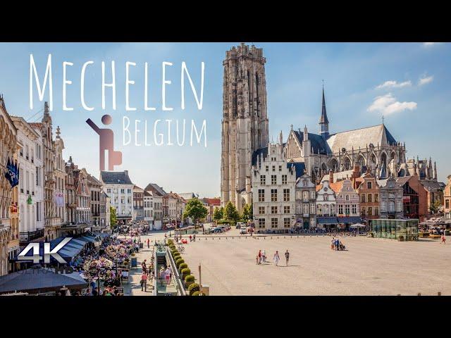 Mechelen Belgium | Virtual City Tour 4K