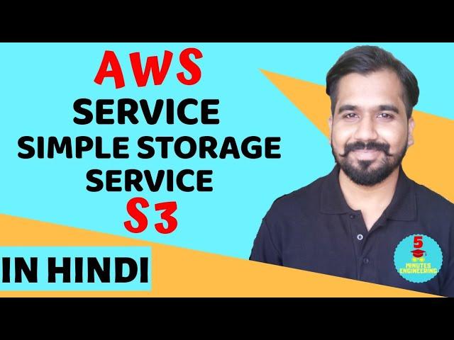 Amazon Web Services (AWS) : Simple Storage Service (S3) Explained in Hindi