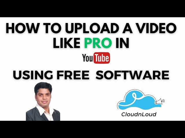 How to make professional YouTube video using free softwares