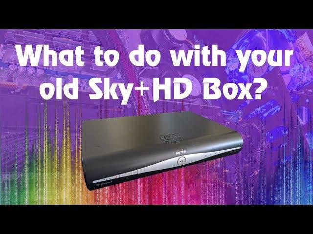 Sky Plus HD Box - What to do with your old one?