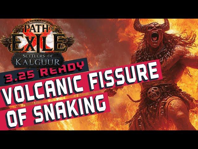 VOLCANIC FISSURE OF SNAKING CHIEFTAIN Build Guide [POE 3.25]