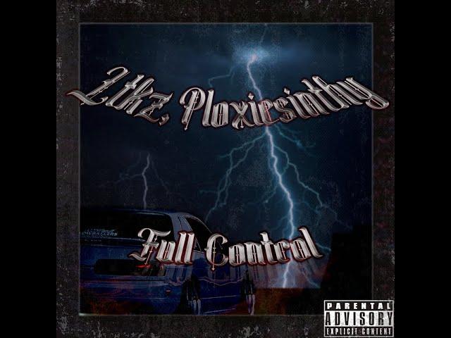 LTKZ, ploxiesinthy-Full Control