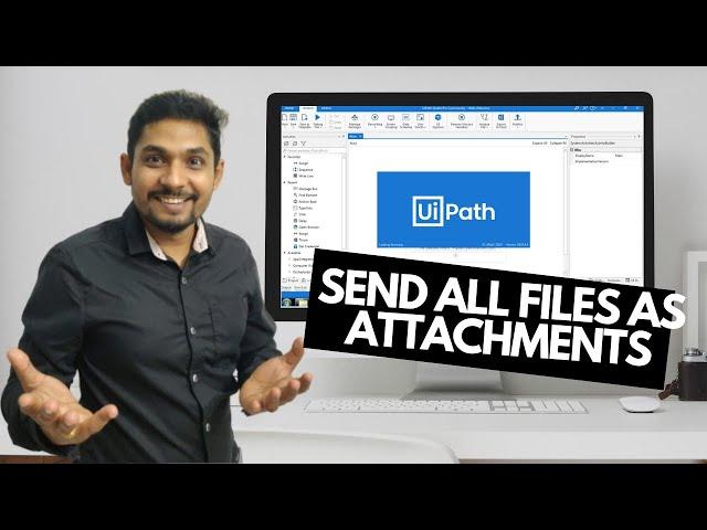 UiPath Tutorial | Uipath Send All Files From Folder As Attachment