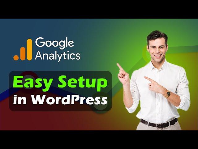 Google Analytics setup in WordPress | Google Analytics WordPress setup