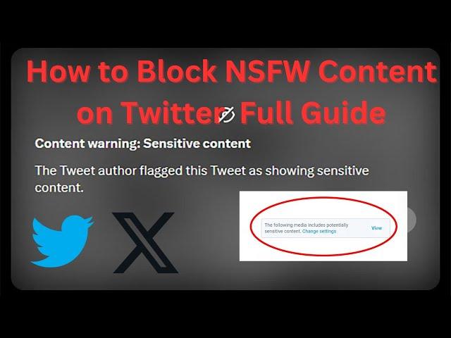 How to Block NSFW Content on Twitter | Full Guide