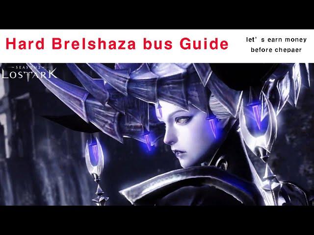 LostArk Hard brelshaza bus Guide