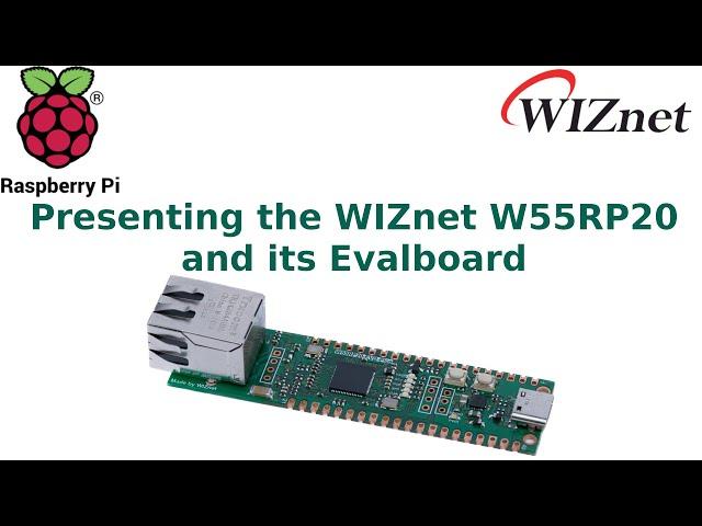 Presenting the WIZnet W55RP20 System in a Package featuring the RP Pico and the W5500