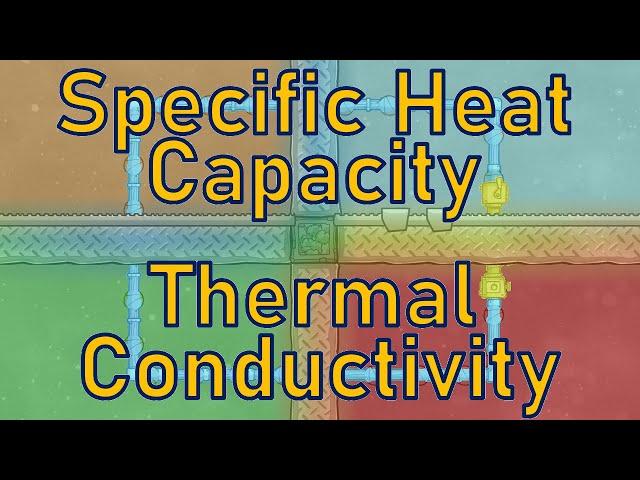 Oxygen Not Included - Tutorial Bites - Specific Heat Capacity and Thermal Conductivity