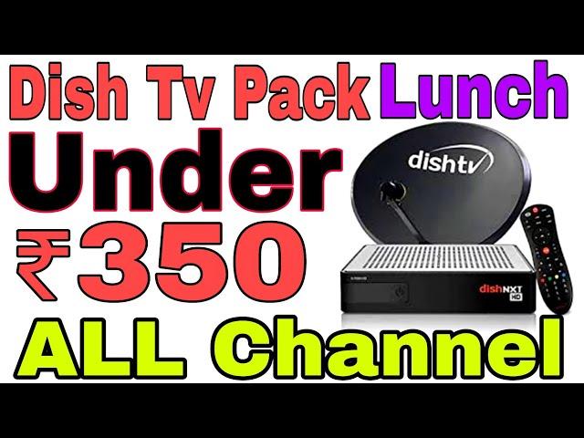 Dish Tv Best Plan 2022 | Dish pack under 350 | Dish tv best pack  @ThePowerTechnical