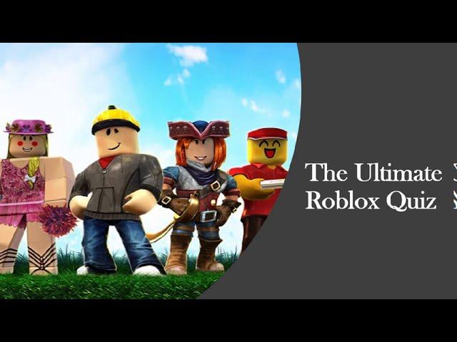 The Ultimate Roblox Quiz Answers ~ 100% Score ~ Quiz Diva ~ QuizDiva