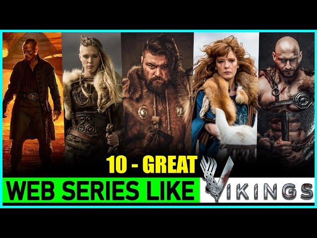 Top 10 Great Web Series Like VIKINGS (Exact Similar) | 10 Great Historical Shows Like Vikings