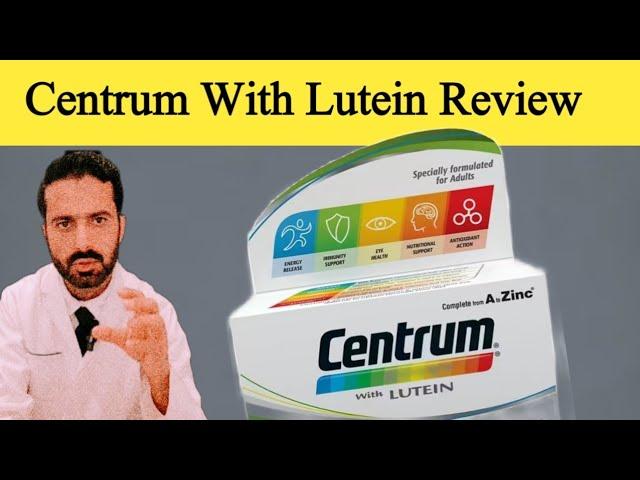 Centrum With Lutein Review in urdu | Centrum Lutein Multivitamin | Dr.Nadeem Rph