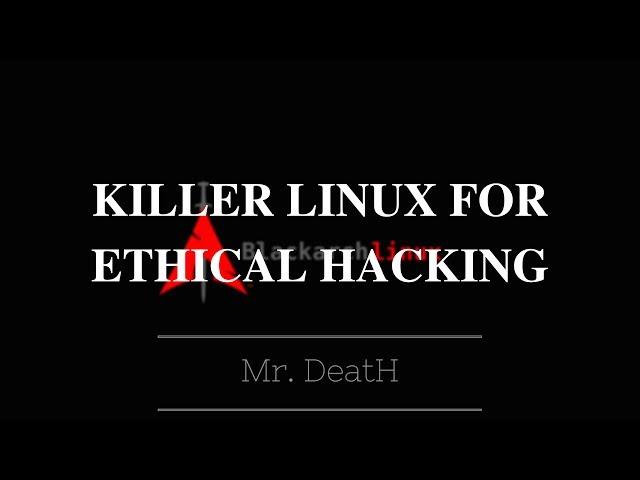 Best Linux Distro | Ethical Hacking | Not Kali | Killer Operating System